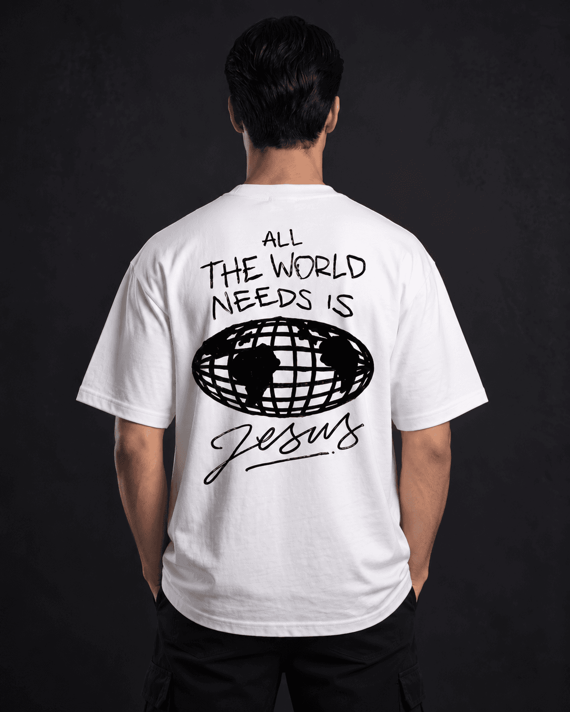 All The World Needs Is Jesus oversized t-shirt back view in white